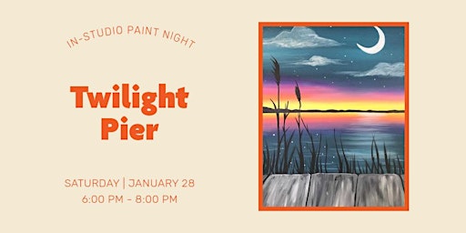 In-Studio Paint Night – Twilight Pier