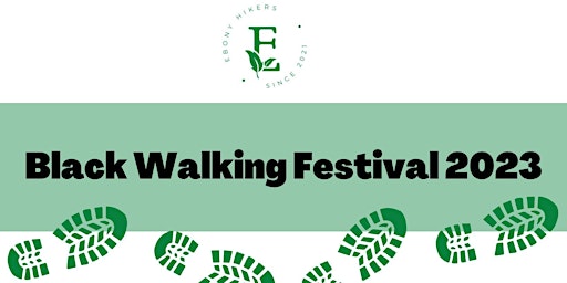 eBony Hikers  Black Walking Festival