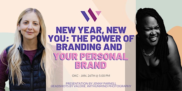 OKWIT in OKC - New Year, New You: Branding & Your Personal Brand