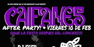 Caifanes Concert after party in Ontario Ca!