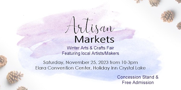 November 25th Holiday Arts & Crafts Fair Hosted by Artisan Markets