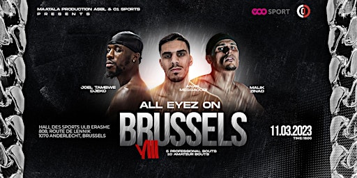 ALL EYEZ ON BRUSSELS VIII - BOXING