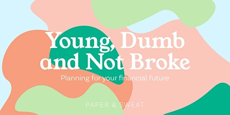Young, Dumb and Not Broke primary image