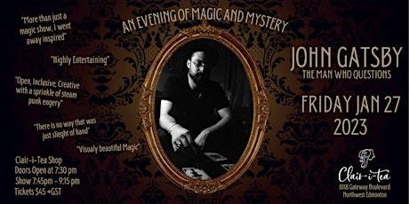 An Evening Of Magic And Mystery with John Gatsby