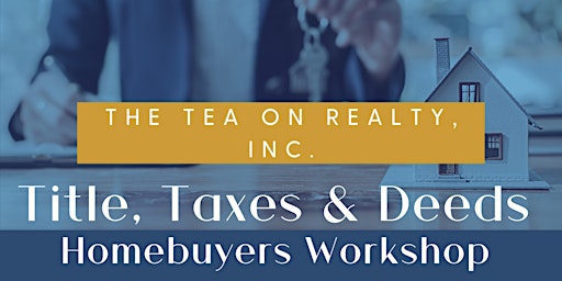 Title, Taxes & Deeds!