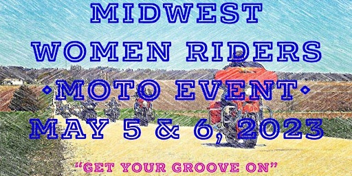 MIDWEST WOMEN RIDERS MOTO EVENT GYGO2023