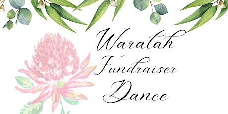 Waratah Fundraiser Dance primary image