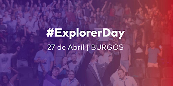 #ExplorerDay 2018
