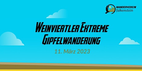 Hauptbild für Weinviertler Extreme Gipfelwanderung 2023