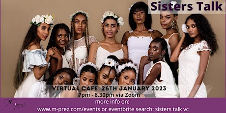 Sisters Talk Virtual Cafe 26th January 23