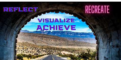 2023 Reflection-Vision Board Workshop!!