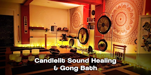 Primaire afbeelding van RE-ENERGISE & RECHARGE Candle lit SOUND JOURNEY GONG BATH -Southbourne