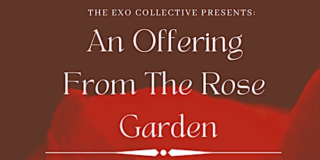 An Offering From The Rose Garden