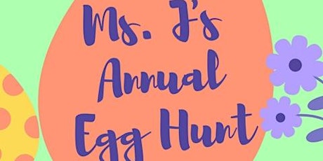 Ms. J's Annual Egg Hunt primary image