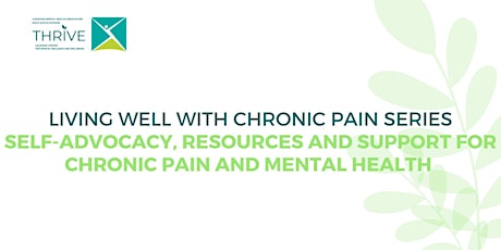 Self-Advocacy, Resources and Support for Chronic Pain