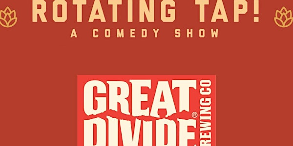 YETI AWARENESS WEEK - Rotating Tap Comedy @ Great Divide Barrel Bar