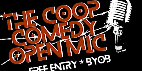 Coop Mic: Open Mic Night For All Types Of Comedy