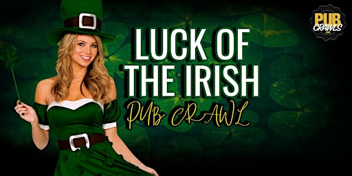 Newport Luck Of The Irish St Patrick's Day Weekend Bar Crawl