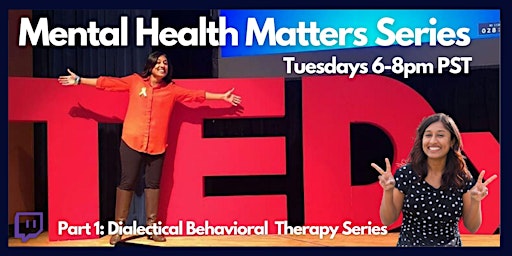 Mental Health Matters Part 1: Dialectical Behavioral Therapy Techniques