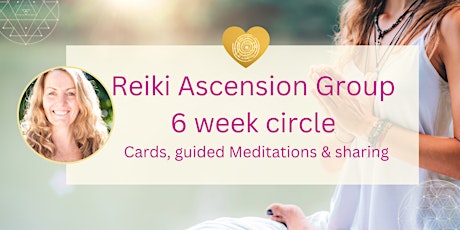 Reiki Ascension group - 6 week Journey primary image