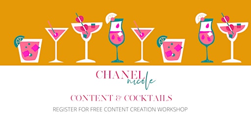 Content and Cocktails - Content Creation Workshop and Networking