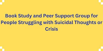 Suicide Prevention, Book Study and Peer Support Group primary image