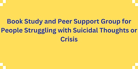 Suicide Prevention, Book Study and Peer Support Group