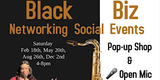 Black Biz Networking Social: Pop-up Shop & Open Mic
