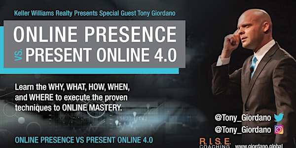 Tony Giordano presents Online Presence vs. Present Online 4.0 