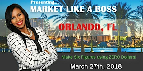 Market Like A BOSS! Goes to Orlando primary image