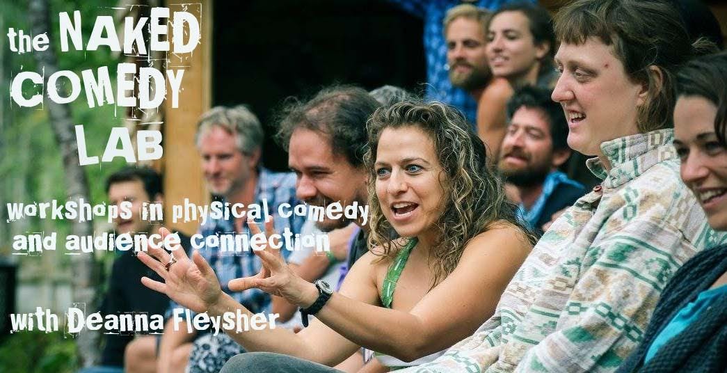 Naked Comedy Lab With Deanna Fleysher 2-Day Workshop (19 & 20 May)