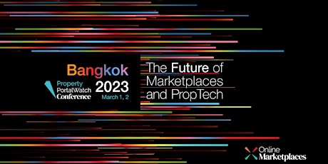 Property Portal Watch Conference - Bangkok 2023 primary image