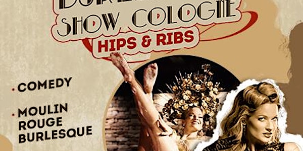 BURLESQUE SHOW COLOGNE "HIPS&RIBS"