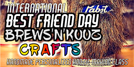 INTL BEST FRIENDS DAY COOZIE CRAFT CLASS