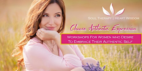 Imagen principal de Soul Therapy™ Awakening Your Authentic Self Workshop