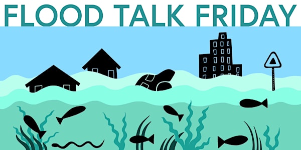 Flood Talk Friday with Ken Filarski