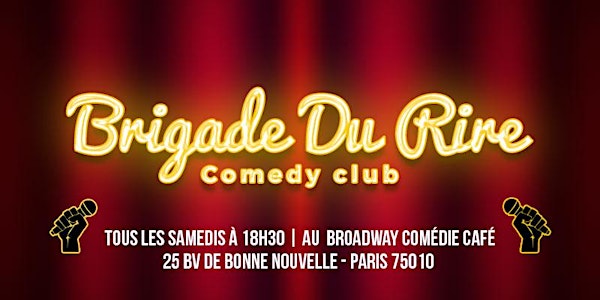 Brigade Du Rire  Comedy Club  Stand Up