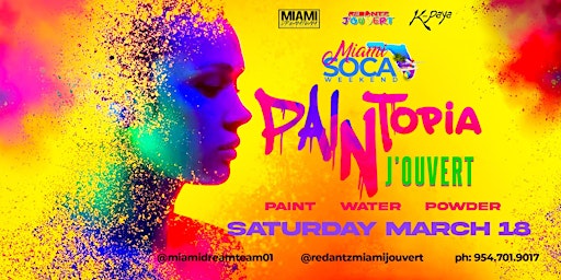 PAINTOPIA - RED ANTZ JOUVERT (Miami Soca Weekend)