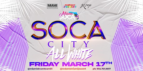SOCA CITY (Miami Soca Weekend)