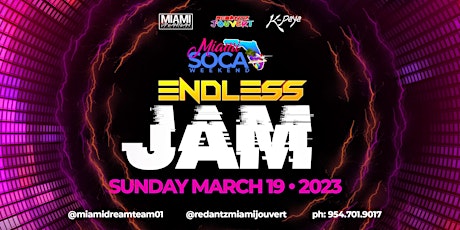 ENDLESS JAM (Miami Soca Weekend)