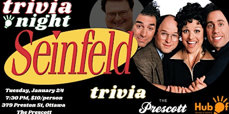 SEINFELD Trivia Night - The Prescott (Ottawa)