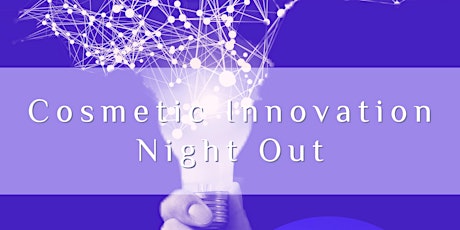 Cosmetic Innovation Night Out