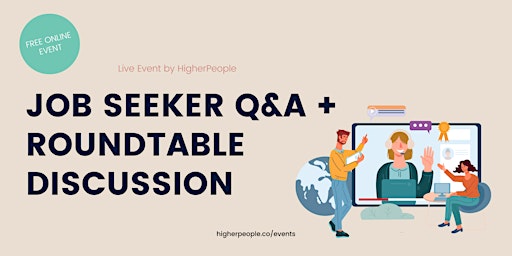 April Job Seeker Q&A + Roundtable primary image