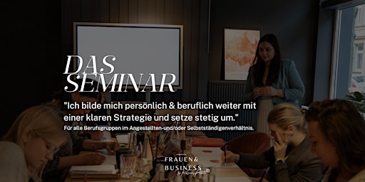 I FRAUEN&BUSINESS I Seminar Juli primary image