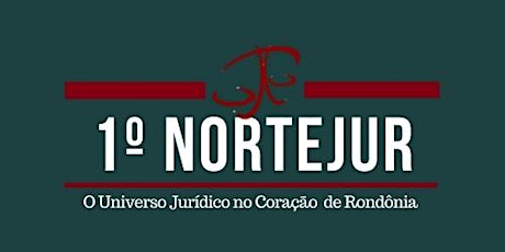 Imagem principal do evento 1º NORTEJUR- Feira de Inovações e Soluções Jurídicas do Norte Brasileiro