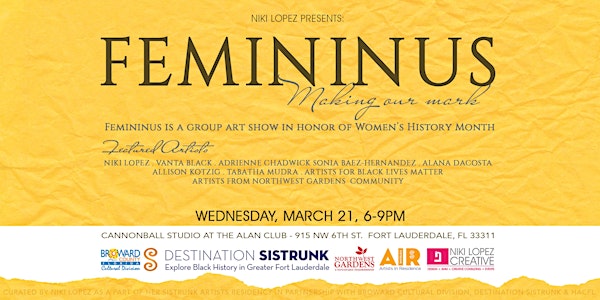 FEMININUS: Making our mark - Women’s History Month group art exhibit