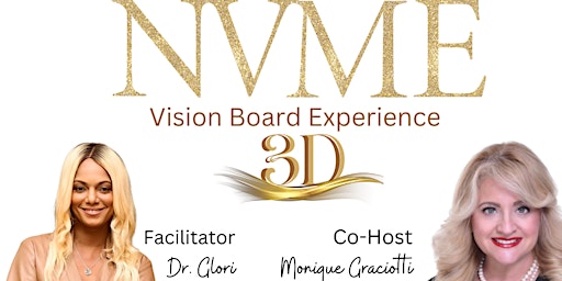 New Vision ~ New Me in 3D ~ Vision Board Experience ~ Miami, FL