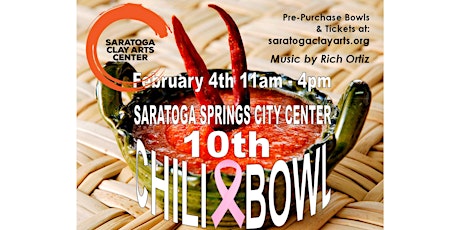 10th Saratoga Clay Arts Chili Bowl Fundraiser - 11am - 12pm Time Slot