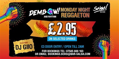 Dembow Mondays Reggaeton FREE ENTRY B49pm . £2.95 on selected drinks