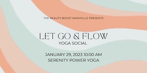 Let Go and Flow Yoga + Social